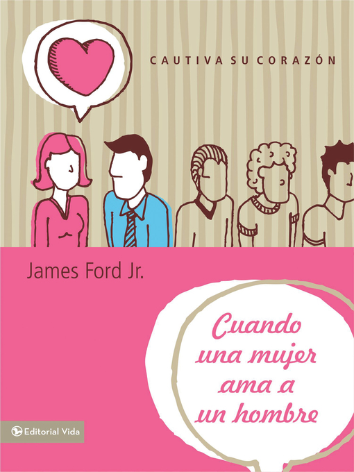 Title details for Cuando una mujer ama a un hombre by James Ford, Jr. - Available